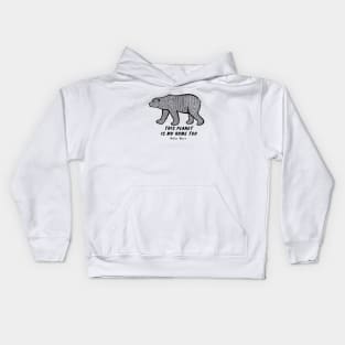 Polar Bear - This Planet Is My Home Too - animal on white Kids Hoodie